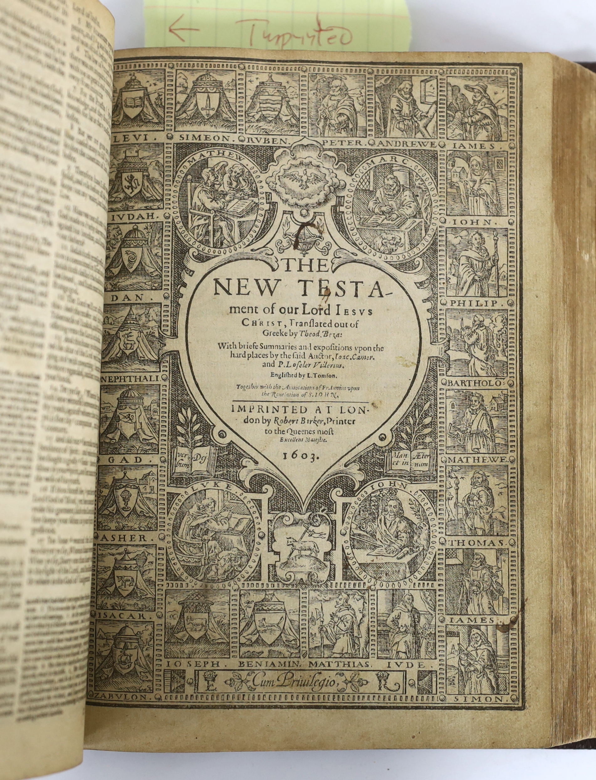 Bible - A Robert Barker 1603 Geneva (and Tomson-Junius) version, lacking the general title and the final leaf of the Old Testament. (The Bible:....With....Annotations...) New Testament pictorial engraved title, OT. part